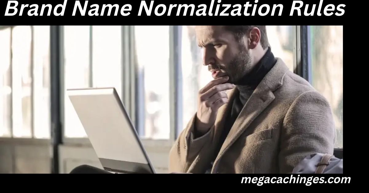 Brand Name Normalization Rules