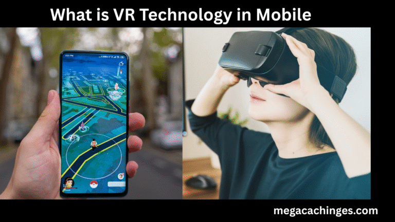 What is VR Technology in Mobile