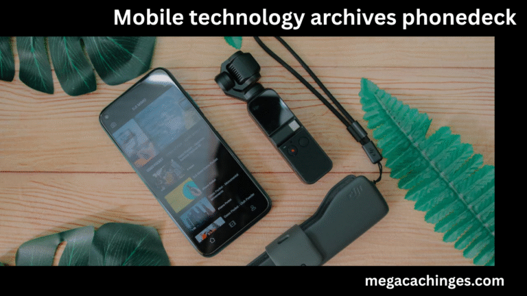 Mobile technology archives phonedeck